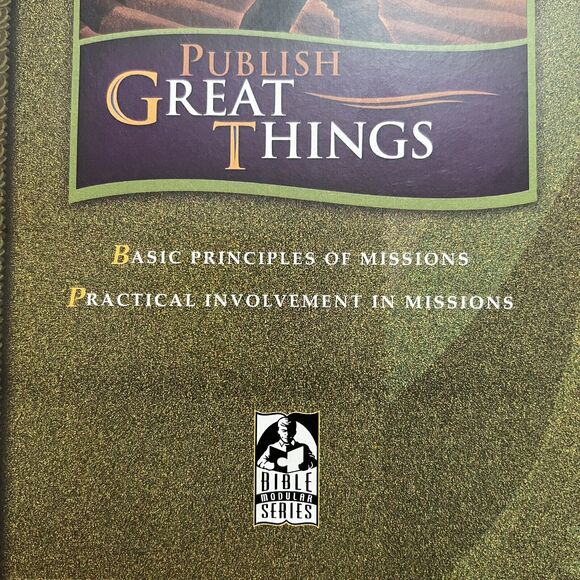 BJU Press Publish Great Things Student Text Basic Principles of Missions - Picture 2 of 10